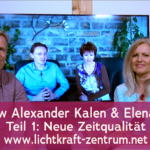 Alexander Kalen und Elena Martin Interview - Neue Zeitqualität